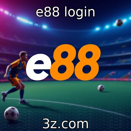 e88 login Descubra como o e88 login pode transformar suas apostas esportivas