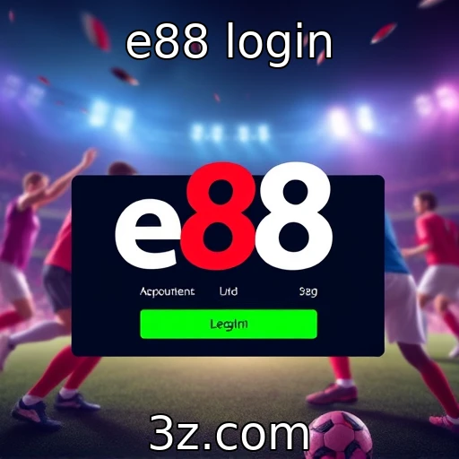 e88 login Apostas Esportivas: Estratégias que Podem Transformar seu Jogo